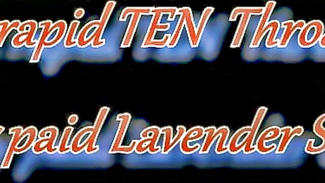 Lavender Snowe - throatie sloppiness 2022 Lavender Snowe