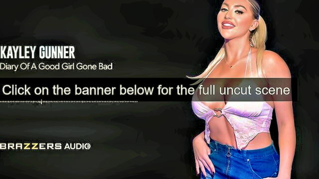 kayley gunner - brazzers diary of a good girl gone bad