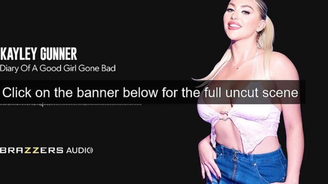 Kayley Gunner - brazzers diary of a good girl gone bad Reality Kings